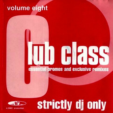 Club Class, Volume Eight mp3 Compilation by Various Artists