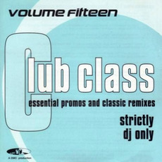 Club Class, Volume Fifteen mp3 Compilation by Various Artists