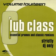 Club Class, Volume Fourteen mp3 Compilation by Various Artists