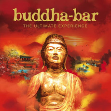 Buddha Bar: The Ultimate Experience mp3 Compilation by Various Artists