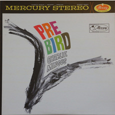 Pre-Bird mp3 Album by Charles Mingus
