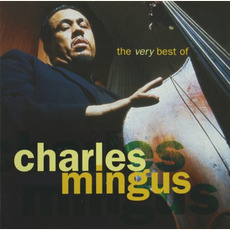 The Very Best of Charles Mingus mp3 Artist Compilation by Charles Mingus
