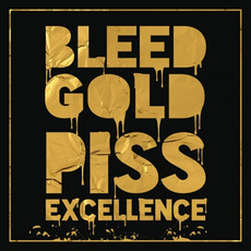 Bleed Gold, Piss Excellence mp3 Album by Cherub
