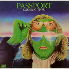 Looking Thru mp3 Album by Passport