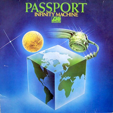 Infinity Machine mp3 Album by Passport