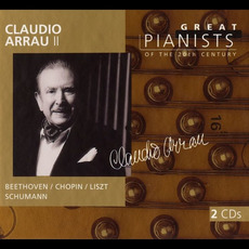 Great Pianists of the 20th Century, Volume 5: Claudio Arrau II mp3 Compilation by Various Artists