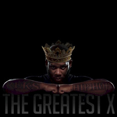 The Greatest X mp3 Album by Reks