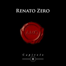 Amo, Capitolo II mp3 Album by Renato Zero
