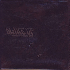 Make Up (Japanese Edition) mp3 Album by Flower Travellin' Band
