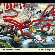 The Wasted Ocean mp3 Album by Anna Coogan