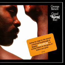 Good King Bad (Remastered) mp3 Album by George Benson