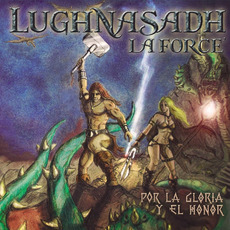 Por la Gloria y el Honor mp3 Album by Lughnasadh La Force