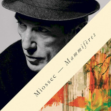Mammifères mp3 Album by Miossec