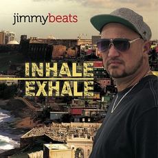 Inhale Exhale mp3 Album by Jimmy Beats