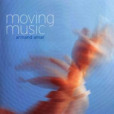 Moving Music mp3 Artist Compilation by Armand Amar