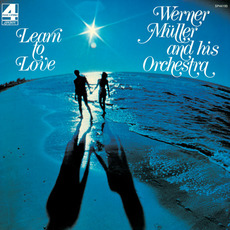 Learn To Love mp3 Album by Werner Müller And His Orchestra