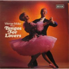 Tango's For Lovers mp3 Album by Werner Müller And His Orchestra