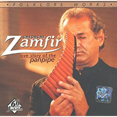 Love Story of the Panpipe mp3 Album by Gheorghe Zamfir