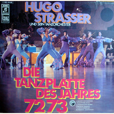 Die Tanzplatte des Jahres 72/73 mp3 Album by Hugo Strasser Und Sein Tanzorchester
