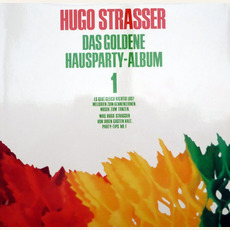 Das Goldene Hausparty - Album 1 mp3 Album by Hugo Strasser Und Sein Tanzorchester