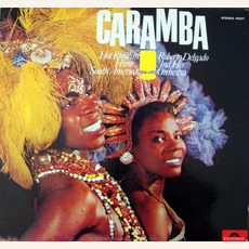 Caramba! mp3 Album by Roberto Delgado and His Orchestra