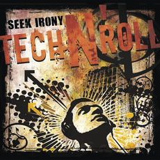 Tech N' Roll mp3 Album by Seek Irony