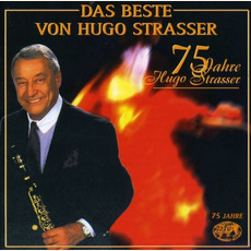 Das Beste Von Hugo Strasser 75 Jahre mp3 Artist Compilation by Hugo Strasser