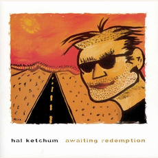 Awaiting Redemption mp3 Album by Hal Ketchum