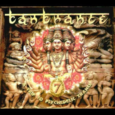 Tantrance 7: A Trip to Psychedelic Trance mp3 Compilation by Various Artists