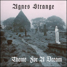 Theme for a Dream mp3 Artist Compilation by Agnes Strange