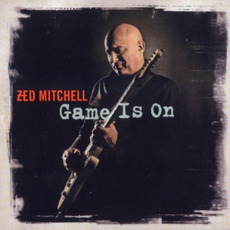 Game Is On mp3 Album by Zed Mitchell