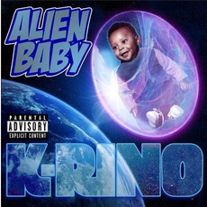 Alien Baby mp3 Album by K-Rino