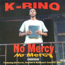 No Mercy mp3 Album by K-Rino