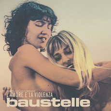 L'amore e la violenza mp3 Album by Baustelle