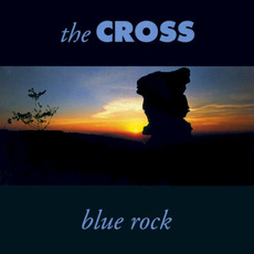 Blue Rock mp3 Album by The Cross