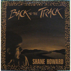 Back to the Track mp3 Album by Shane Howard