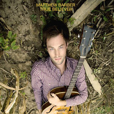True Believer mp3 Album by Matthew Barber