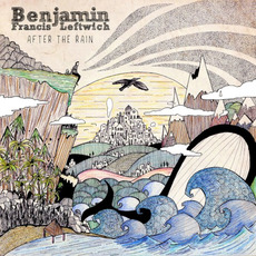 After the Rain mp3 Album by Benjamin Francis Leftwich