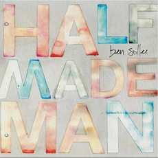 Half Made Man mp3 Album by Ben Sollee