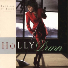Getting It Dunn mp3 Album by Holly Dunn