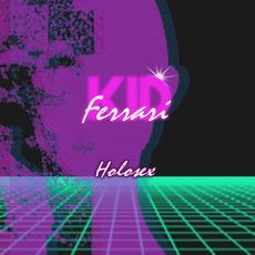 Holosex mp3 Album by Kid Ferrari