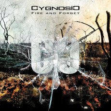 Fire and Forget mp3 Album by CygnosiC