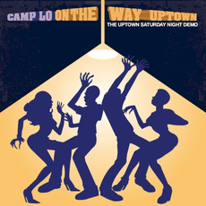 On the Way Uptown mp3 Album by Camp Lo