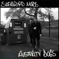 Austerity Dogs mp3 Album by Sleaford Mods