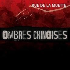 Ombres chinoises mp3 Album by Rue de la Muette