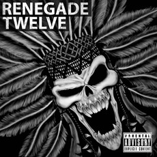 Renegade Twelve mp3 Album by Renegade Twelve