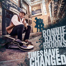 Times Have Changed mp3 Album by Ronnie Baker Brooks