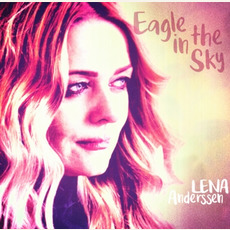 Eagle In The Sky mp3 Album by Lena Anderssen