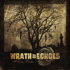 A Fading Bloodline mp3 Album by Wrath Of Echoes
