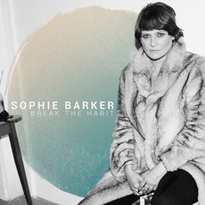 Break the Habit mp3 Album by Sophie Barker
